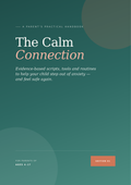 Cover of The Calm Connection — parents' handbook for childhood anxiety, Yale SPACE method
